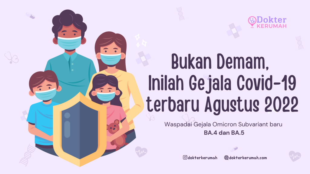 Bukan Demam, Inilah Gejala Covid-19 terbaru Agustus 2022