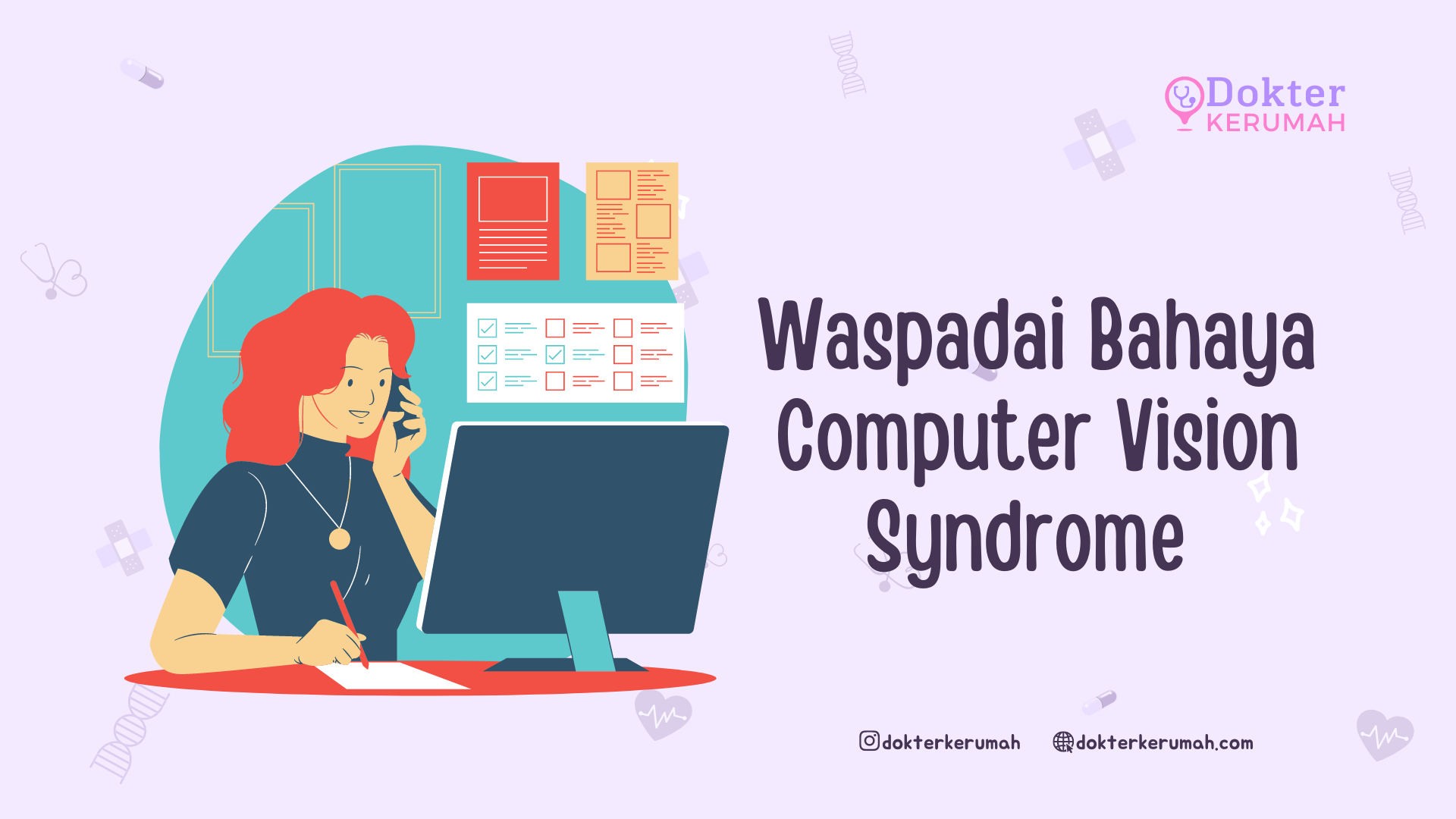 Waspadai Bahaya Computer Vision Syndrome Dokter Ke Rumah