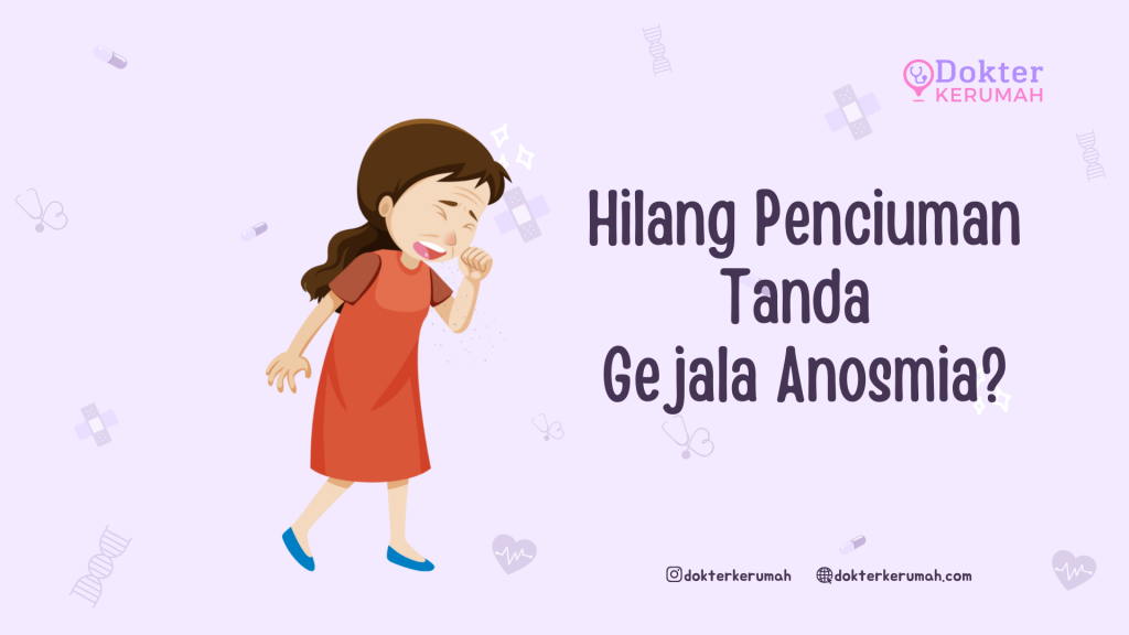 Hilang Penciuman Tanda Gejala Anosmia?