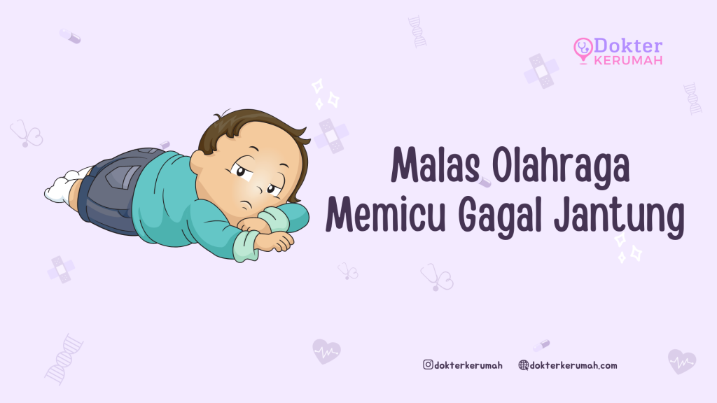 Malas Berolahraga bisa Memicu Gagal Jantung